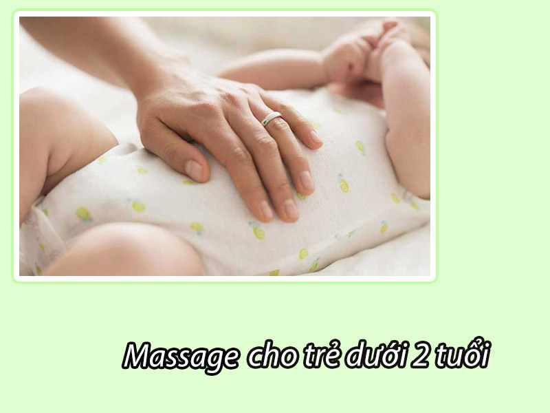 Massage cho trẻ dưới 2 tuổi giúp trị táo bón hiệu quả